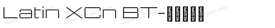 Latin XCn BT字体转换